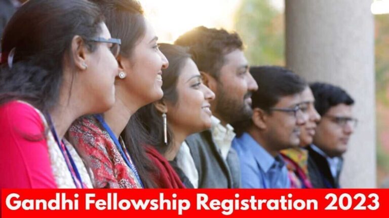 Gandhi Fellowship Registration 2023: ऐसे करें आवेदन और पाएं लाभ